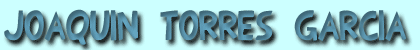 Joaqu&iacute;n Torres Garc&iacute;a