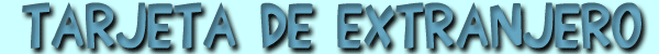 Tarjeta de extranjero