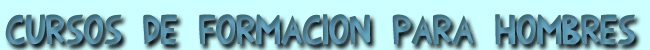 Curso de formaci&oacute;n para hombres