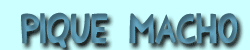 pique macho