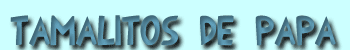 tamalitos de papa