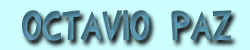 Octavio Paz