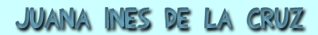 Sor Juana In&eacute;s de la Cruz