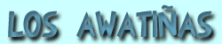 Los Awati&ntilde;as