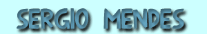 Sergio Mendes