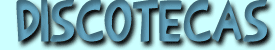 Las discotecas