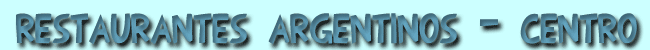 Restaurantes argentinos en el centro de Espa&ntilde;a