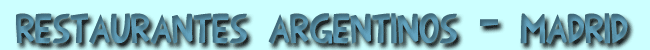 Restaurantes argentinos en Madrid