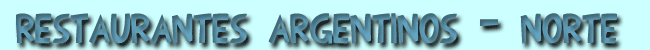 Restaurantes argentinos en el norte de Espa&ntilde;a