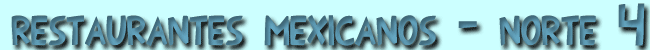 Restaurantes mexicanos en el norte de Espa&ntilde;a