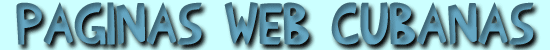 Las mejores p&aacute;ginas de Cuba