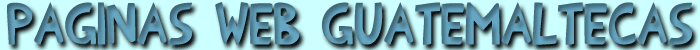 Las mejores p&aacute;ginas de Guatemala