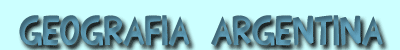 Geograf&iacute;a argentina