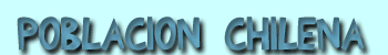 Poblaci&oacute;n chilena
