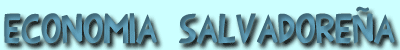 Econom&iacute; de El Salvador