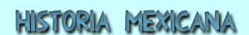 Historia de M&eacute;xico