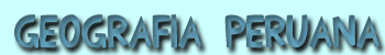 Geograf&iacute;a peruana