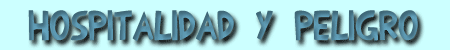 Hospitalidad y peligro
