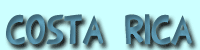 Informaciones para viajar en Costa Rica