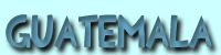 Informaciones para viajar en Guatemala